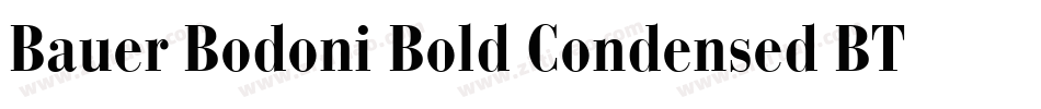 Bauer Bodoni Bold Condensed BT字体转换